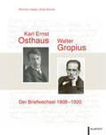 Happel / Schulte |  Karl Ernst Osthaus und Walter Gropius | Buch |  Sack Fachmedien