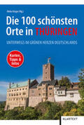 Krüger |  Die 100 schönsten Orte in Thüringen | Buch |  Sack Fachmedien