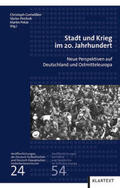 Cornelißen / Petrbok / Pekár |  Stadt und Krieg im 20. Jahrhundert | Buch |  Sack Fachmedien