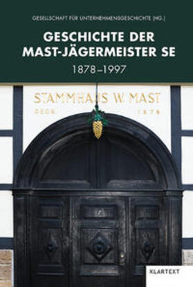 Geschichte der Mast-Jägermeister SE | Buch | sack.de