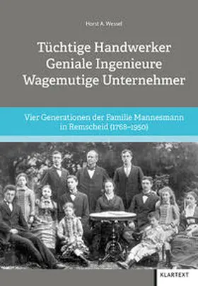 Wessel |  Tüchtige Handwerker – Geniale Ingenieure – Wagemutige Unternehmer | Buch |  Sack Fachmedien