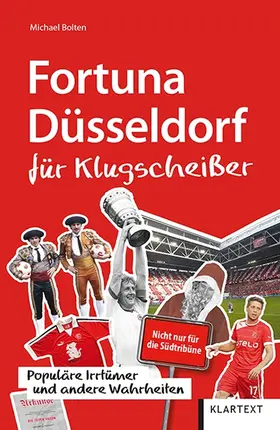 Bolten |  Fortuna Düsseldorf für Klugscheißer | Buch |  Sack Fachmedien