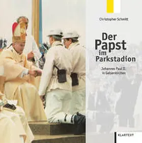 Schmitt |  Der Papst im Parkstadion | Buch |  Sack Fachmedien