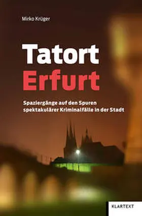 Krüger | Tatort Erfurt | Buch | 978-3-8375-2254-9 | www.sack.de