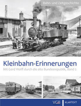Wolff / Marks | Kleinbahn-Erinnerungen 2 | Buch | 978-3-8375-2272-3 | sack.de