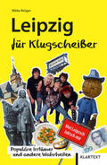 Krüger |  Leipzig für Klugscheißer | Buch |  Sack Fachmedien