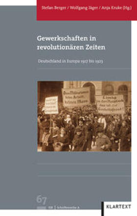 Berger / Jäger / Kruke |  Gewerkschaften in revolutionären Zeiten | Buch |  Sack Fachmedien