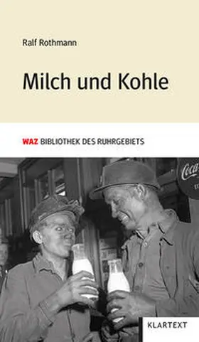 Rothmann |  Milch und Kohle | Buch |  Sack Fachmedien