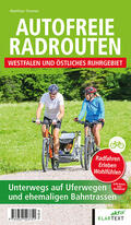 Thomes |  Autofreie Radrouten - Westfalen und östliches Ruhrgebiet | Buch |  Sack Fachmedien