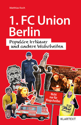 Koch | 1. FC Union Berlin | Buch | 978-3-8375-2385-0 | sack.de