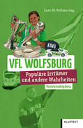 Vollmering |  Vollmering, L: VfL Wolfsburg | Buch |  Sack Fachmedien
