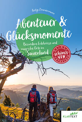 Zimmermann |  Abenteuer & Glücksmomente Sauerland | Buch |  Sack Fachmedien
