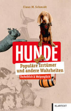 Schmidt | Hunde | Buch | 978-3-8375-2461-1 | sack.de