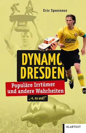 Spannaus |  Dynamo Dresden | Buch |  Sack Fachmedien