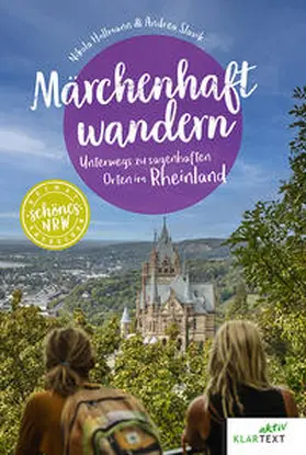 Hollmann / Slavik |  Märchenhaft wandern Rheinland | Buch |  Sack Fachmedien