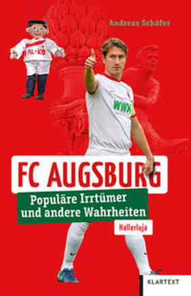 Schäfer | FC Augsburg | Buch | 978-3-8375-2503-8 | sack.de