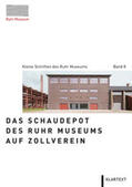 Grütter |  Das Schaudepot des Ruhr Museums auf Zollverein | Buch |  Sack Fachmedien