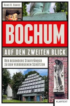 Hanke |  Bochum auf den zweiten Blick | Buch |  Sack Fachmedien