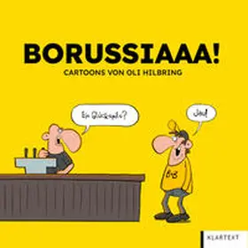 Hilbring | Borussiaaa! Die besten Cartoons | Buch | 978-3-8375-2587-8 | www.sack.de