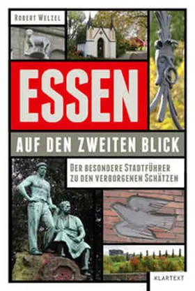 Welzel |  Essen auf den zweiten Blick | Buch |  Sack Fachmedien