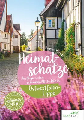 Macêdo |  Heimatschätze in Ostwestfalen-Lippe | Buch |  Sack Fachmedien