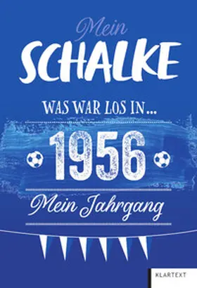 Homann |  Mein Schalke 1956 | Buch |  Sack Fachmedien