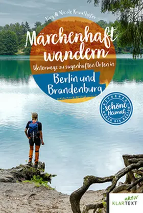 Krauthöfer |  Märchenhaft wandern Berlin und Brandenburg | Buch |  Sack Fachmedien