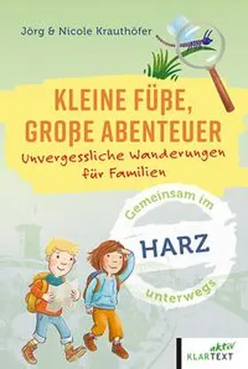 Krauthöfer |  Kleine Füße, große Abenteuer Harz | Buch |  Sack Fachmedien