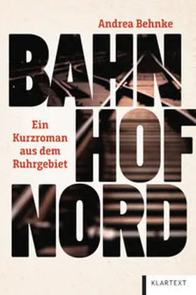 Behnke | Bahnhof Nord | Buch | 978-3-8375-2731-5 | www.sack.de