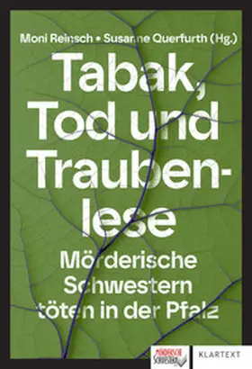 Reinsch / Querfurth |  Tabak, Tod und Traubenlese | Buch |  Sack Fachmedien