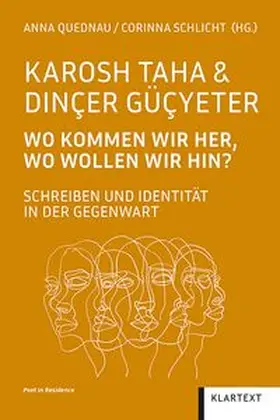 Schlicht / Quednau | Karosh Taha & Dincer Güceter | Buch | 978-3-8375-2816-9 | www.sack.de