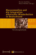 Geißler / Pöttker |  Massenmedien und die Integration ethnischer Minderheiten in Deutschland | Buch |  Sack Fachmedien