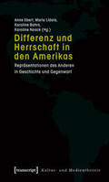 Ebert / Lidola / Bahrs |  Differenz und Herrschaft in den Amerikas | Buch |  Sack Fachmedien