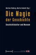 Padberg / Schmidt |  Die Magie der Geschichte | Buch |  Sack Fachmedien