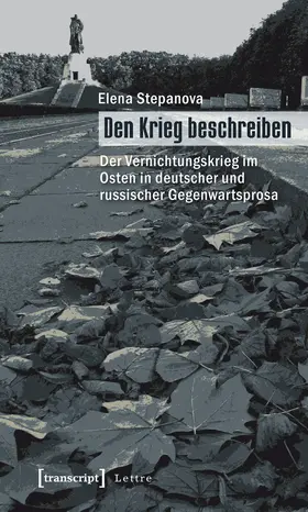 Stepanova |  Den Krieg beschreiben | Buch |  Sack Fachmedien