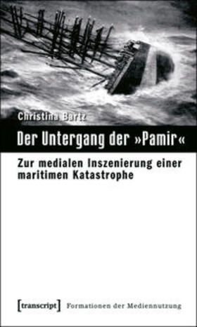Bartz | Der Untergang der 'Pamir' | Buch | sack.de