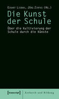Liebau / Zirfas |  Die Kunst der Schule | Buch |  Sack Fachmedien