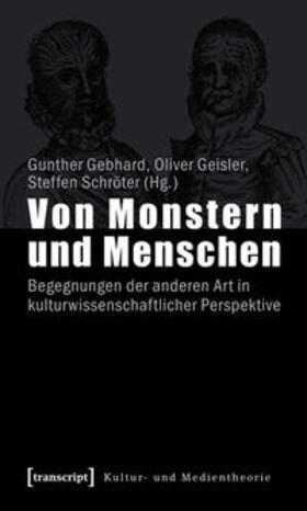 Gebhard / Geisler / Schröter |  Von Monstern und Menschen | Buch |  Sack Fachmedien