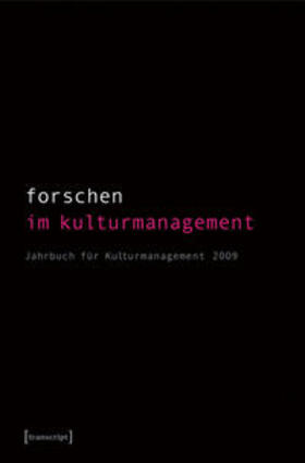 Bekmeier-Feuerhahn / Höhne / Keller |  Forschen im Kulturmanagement | Buch |  Sack Fachmedien