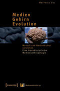 Uhl |  Medien - Gehirn - Evolution | Buch |  Sack Fachmedien