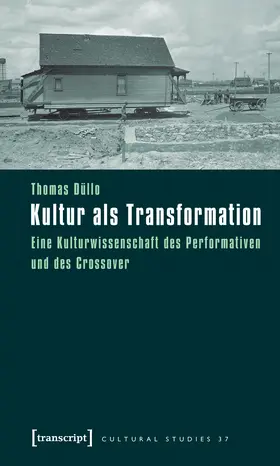 Düllo | Kultur als Transformation | Buch | 978-3-8376-1279-0 | www.sack.de