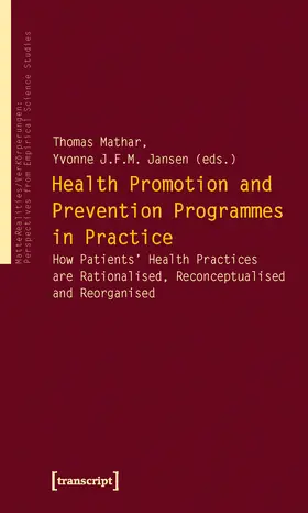 Mathar / Jansen |  Health Promotion and Prevention Programmes in Practice | Buch |  Sack Fachmedien