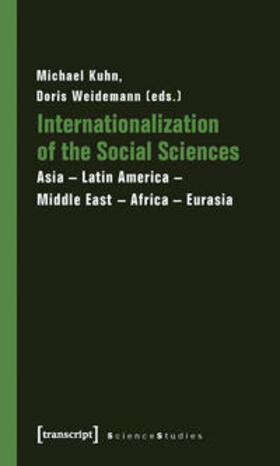 Kuhn / Weidemann |  Internationalization of the Social Sciences | Buch |  Sack Fachmedien
