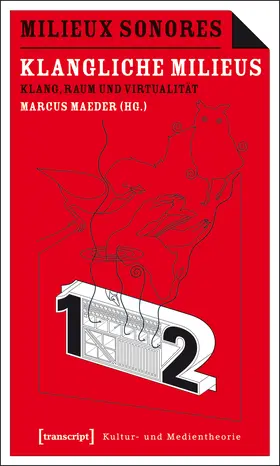Maeder | Milieux Sonores/Klangliche Milieus | Buch | 978-3-8376-1313-1 | www.sack.de
