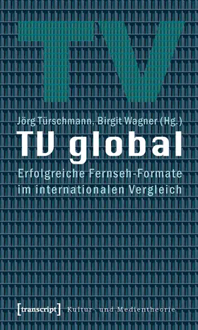 Türschmann / Wagner |  TV global | Buch |  Sack Fachmedien