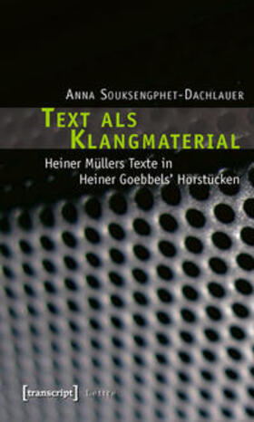 Souksengphet-Dachlauer | Text als Klangmaterial | Buch | 978-3-8376-1339-1 | sack.de