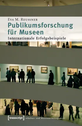 Reussner |  Publikumsforschung für Museen | Buch |  Sack Fachmedien