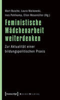 Busche / Maikowski / Pohlkamp |  Feministische Mädchenarbeit weiterdenken | Buch |  Sack Fachmedien