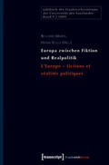 Marti / Vogt |  Europa zwischen Fiktion und Realpolitik / L'Europe - fictions et réalités politiques | Buch |  Sack Fachmedien