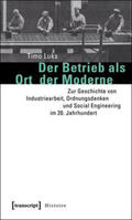 Luks |  Der Betrieb als Ort der Moderne | Buch |  Sack Fachmedien